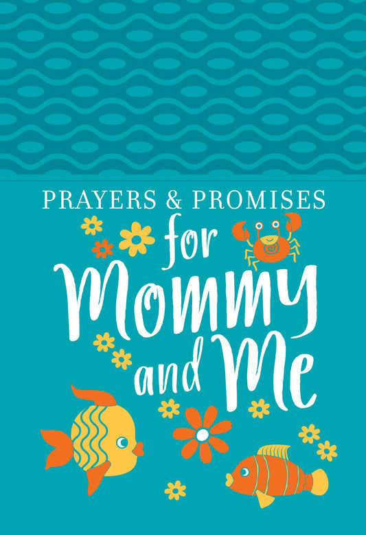 Prayers & Promises for Mommy & Me - Book (Faux Leather)